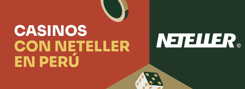 Casinos con Neteller en Perú