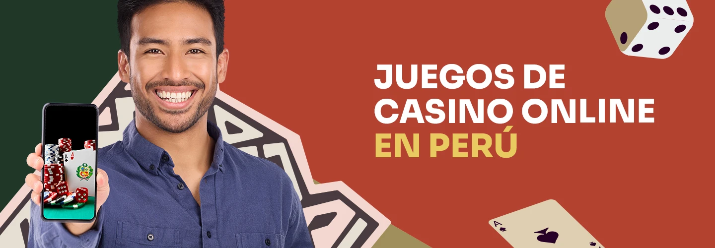 Juegos de casino online en Casinos Perú